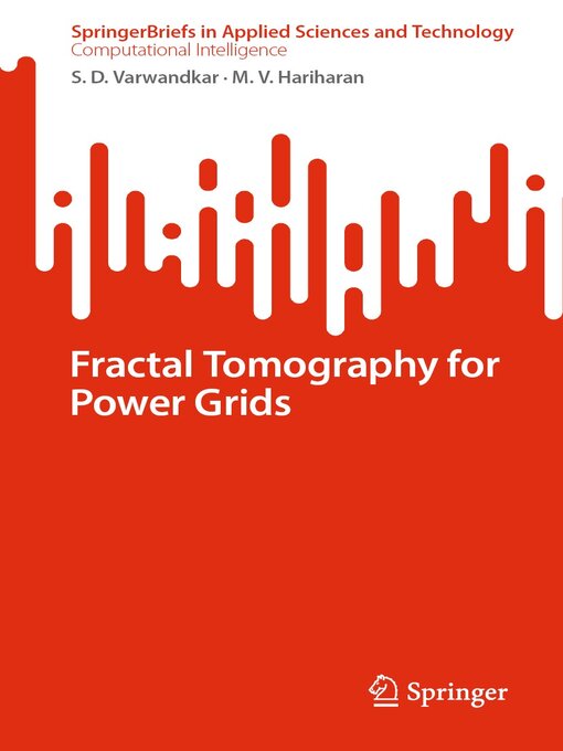Title details for Fractal Tomography for Power Grids by S. D. Varwandkar - Available